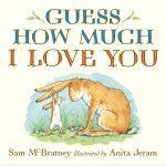 Book Cover of Anita Jeram's, Guess How Much I love